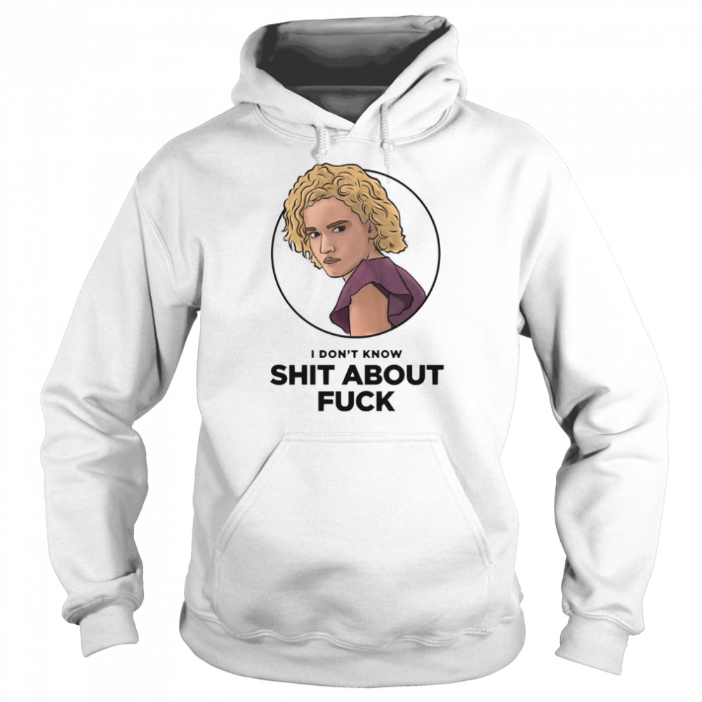Ruth Inspired I Don’t Know Shit About Fck Unisex T- Unisex Hoodie