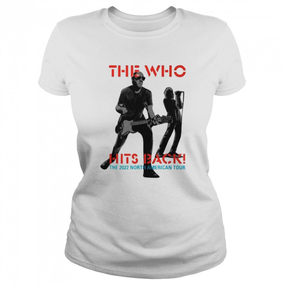 The Who Hits Back 2022 North American Tour T  Classic Women's T-shirt