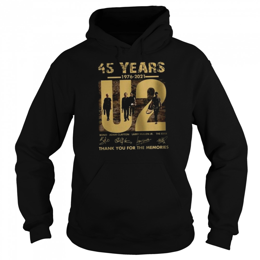 U2 Band 45 Years 1976-2021 Thank You For The Memories T  Unisex Hoodie