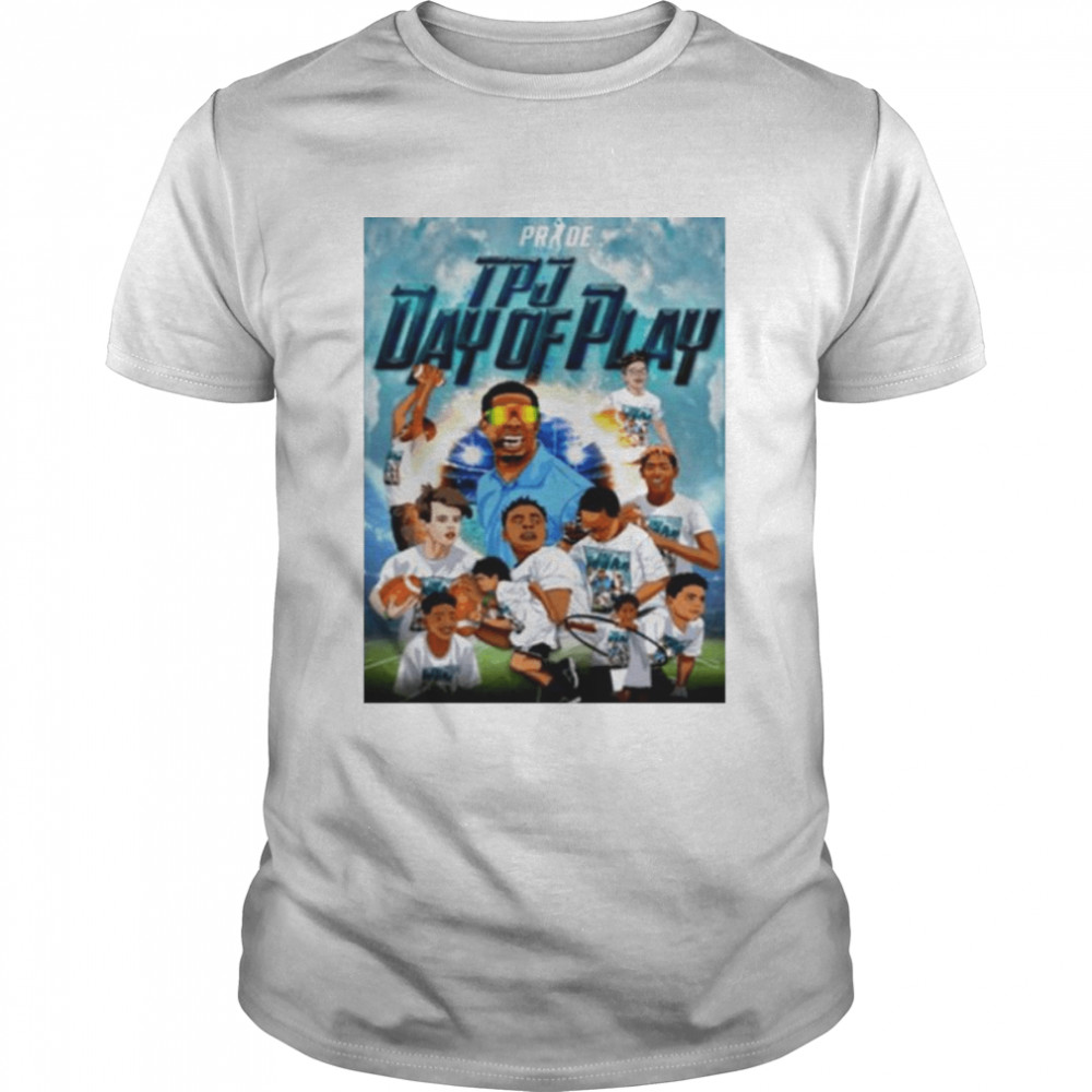 The TPJ Day Of Play shirt