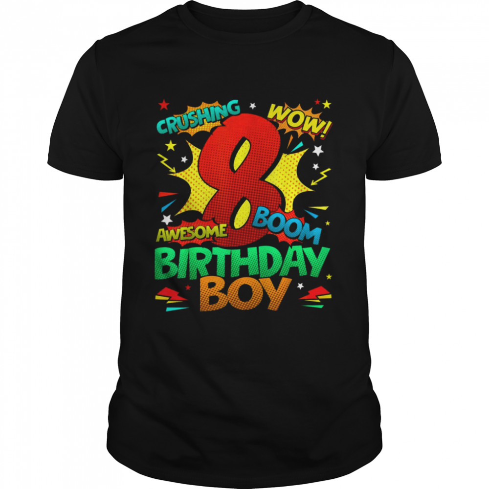 8th Birthday Kids Comic Style Boys 8th BirthdayShirt Shirt