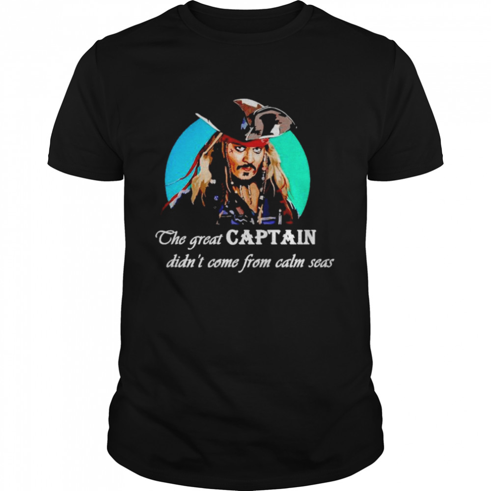 jack sparrow the great captain didn’t come from calm seas shirt Classic Men's T-shirt