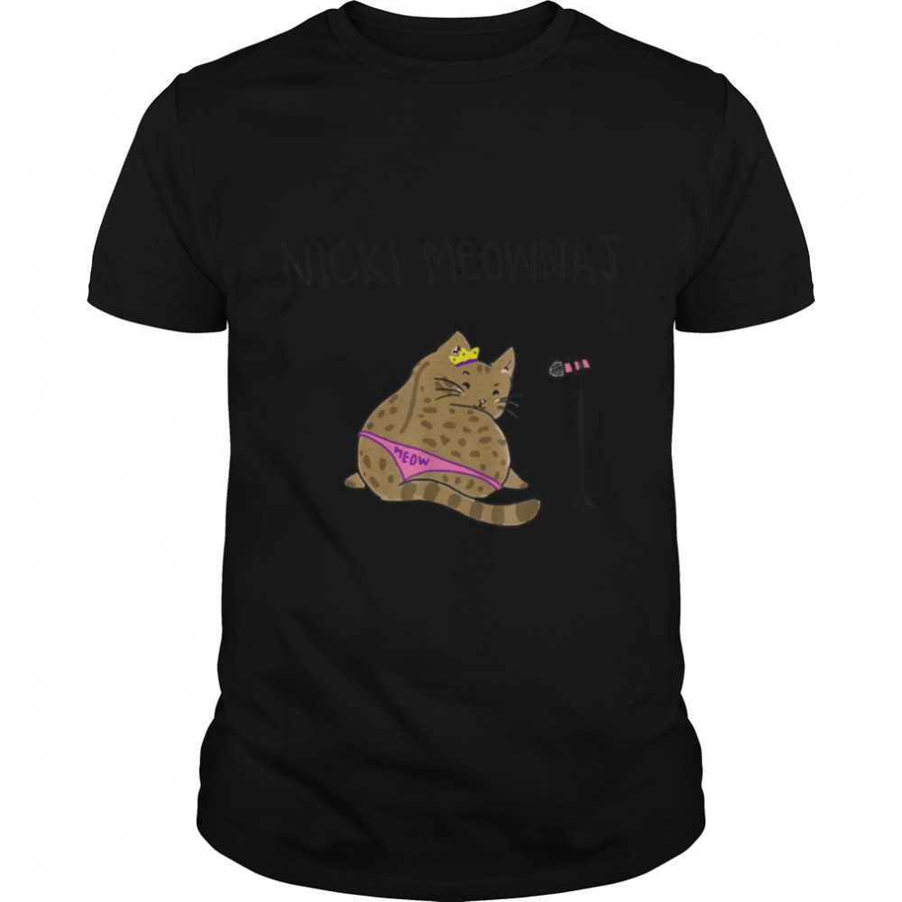 Nicki Meownaj Funny Cat Gift T-Shirt B0B1P1NNNC
