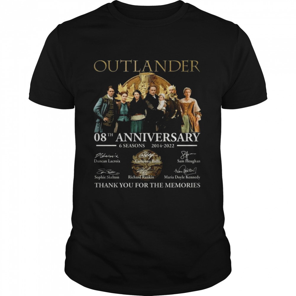 Outlander 08th anniversary 6 Seasons 2014 2022 Duncan Lacroix Richard Rankin signatures thank shirt Classic Men's T-shirt