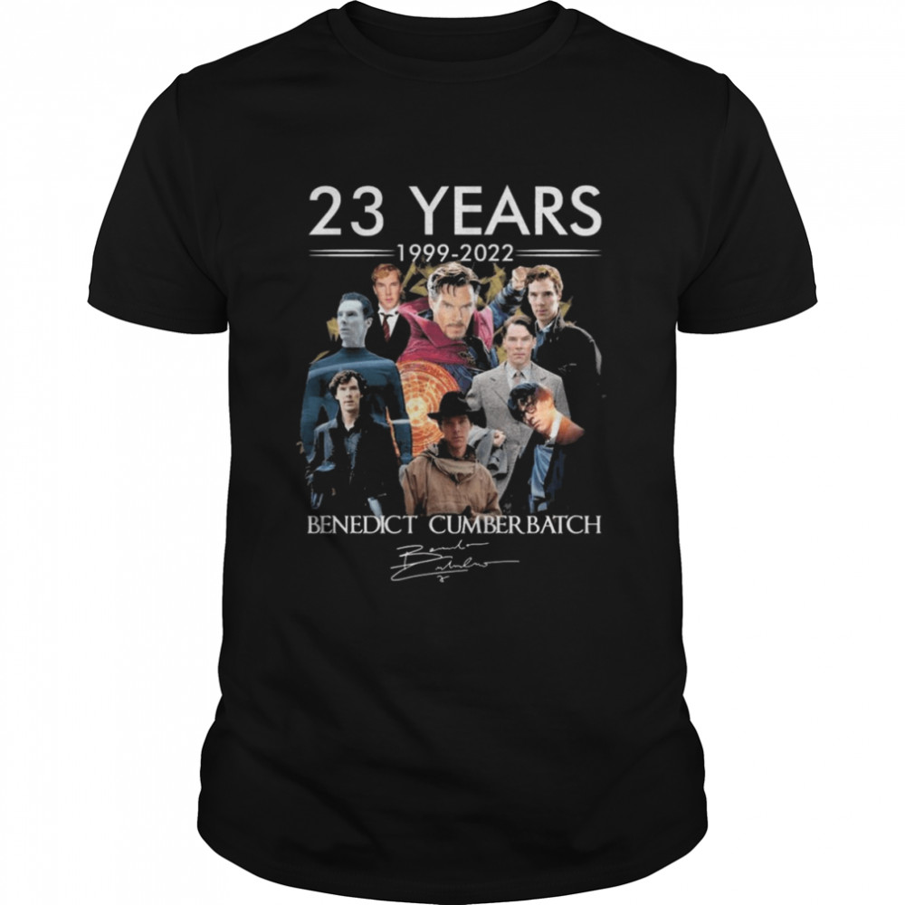 The 23 year 1999 2022 Benedict Cumberbatch signature shirt Classic Men's T-shirt