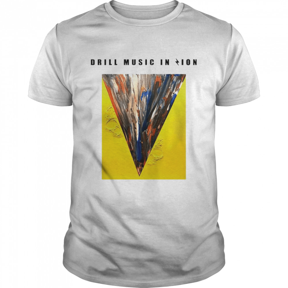 Drill music in Zion shirt