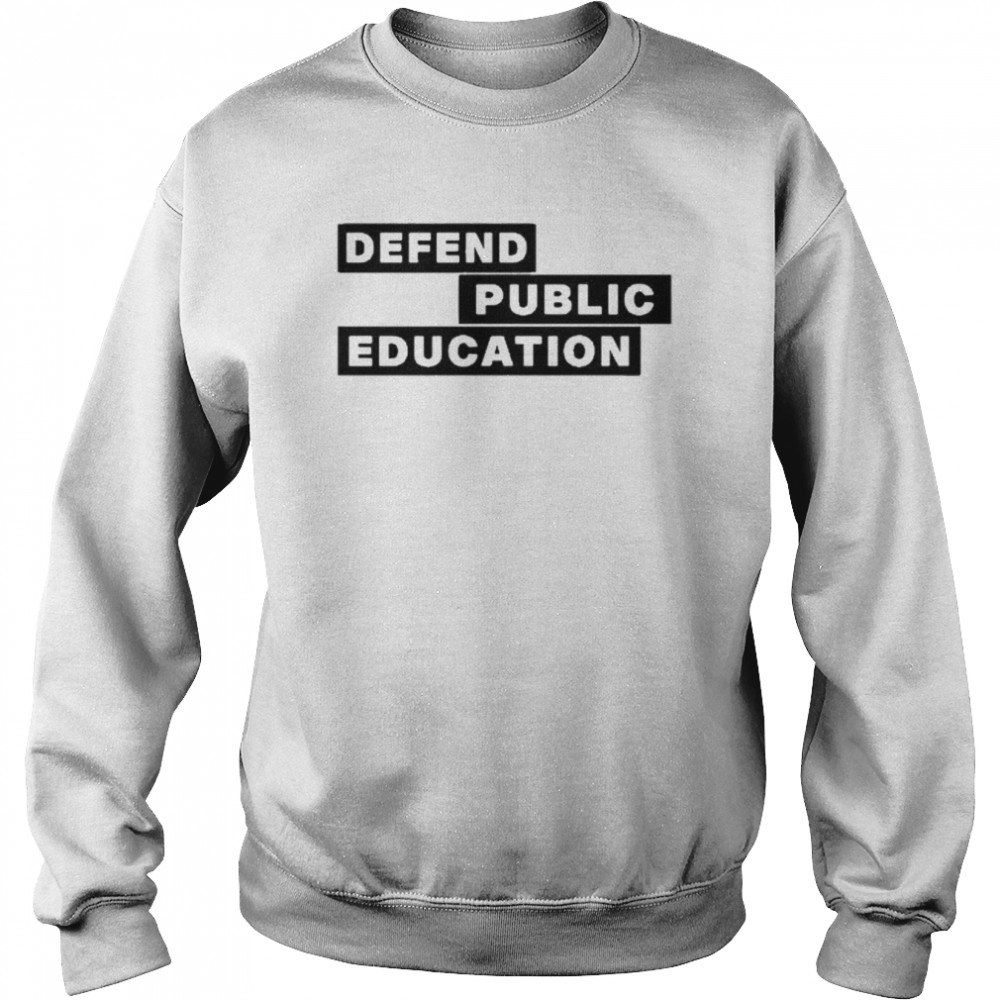 Jason Bradshaw Defend Public Education 2022  Unisex Sweatshirt