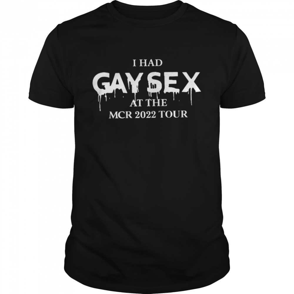 I Had Gay Sex at The Mcr 2022 Tour T-shirts Classic Men's T-shirt