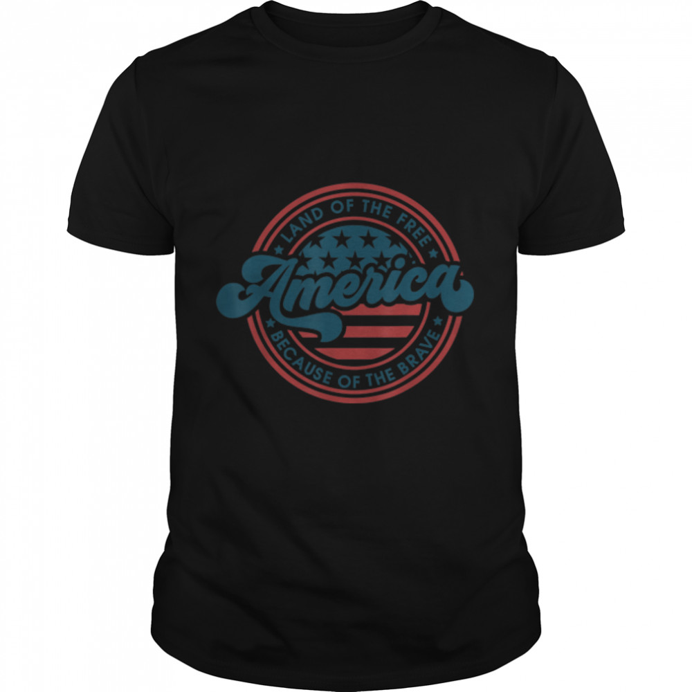 American Land Of The Free Because Of The Brave 4th Of July T- B0B2DGVCNX Classic Men's T-shirt