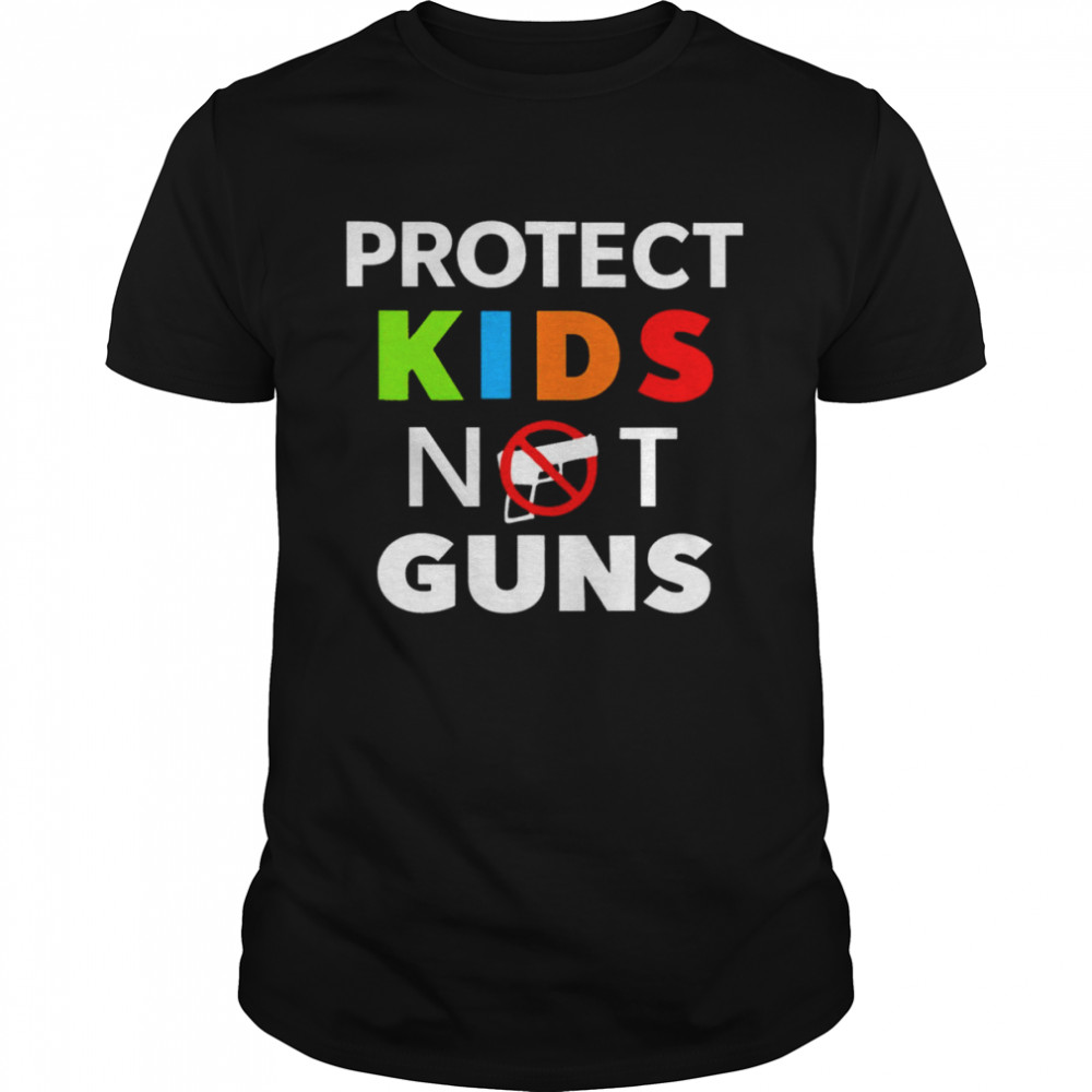 Protect kids not guns violence poster 2022 T-shirt