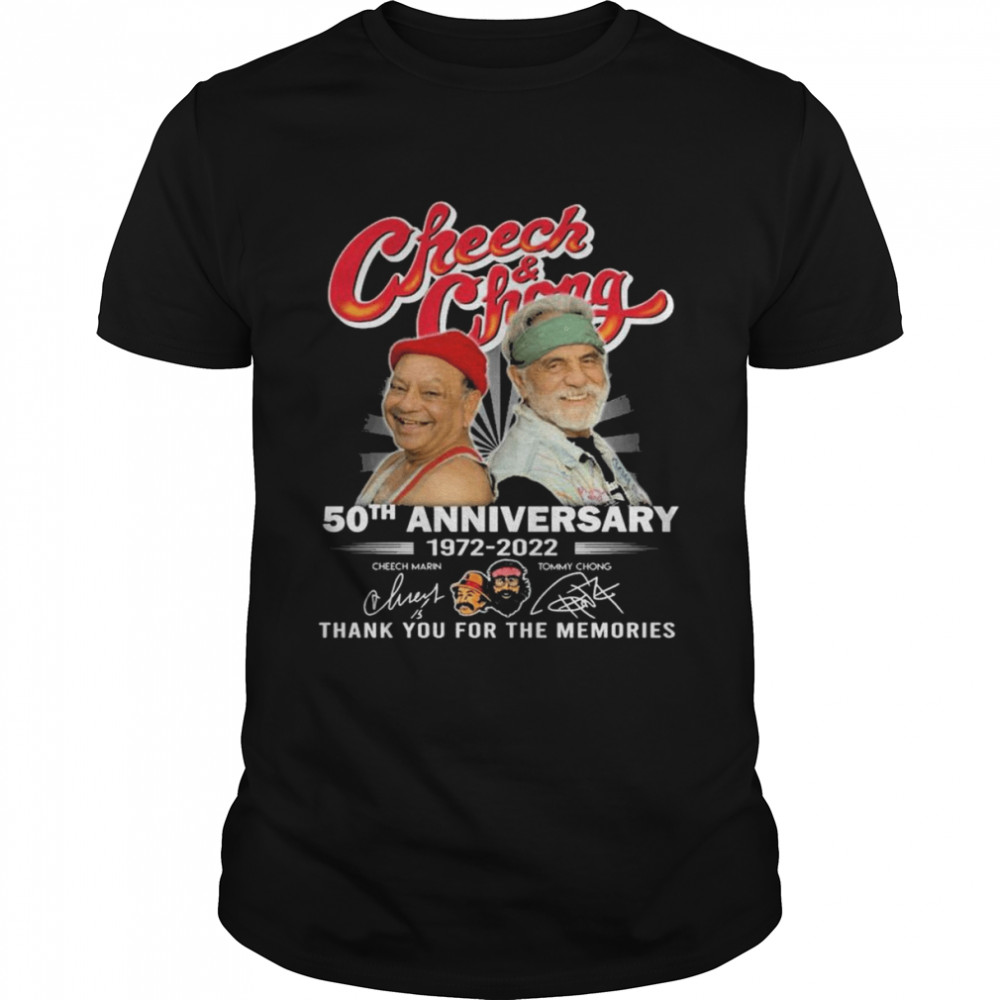 The Cheech and Chong 50th anniversary 1972 2022 Cheech marin and Tommy Chong signatures thank shirt Classic Men's T-shirt