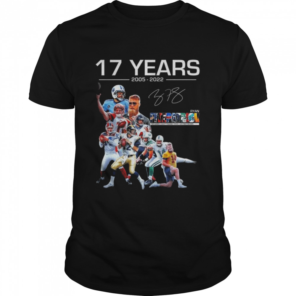 17 Years 1005 2022 Ryan Fitzpatrick Player Signature Shirt