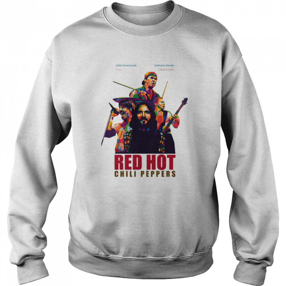 Members Legend Red Hot Chilli Peppers Band shirt Unisex Sweatshirt