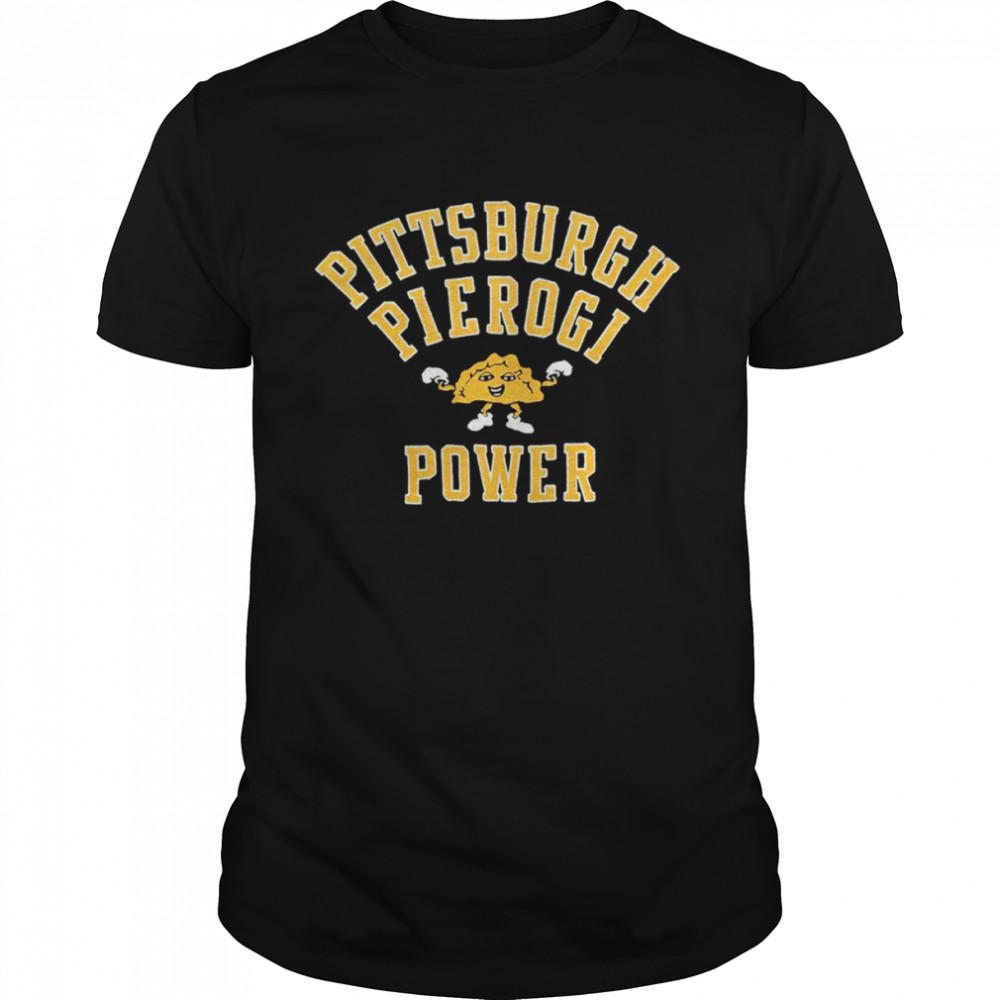 Pittsburgh Pierogi Power shirt