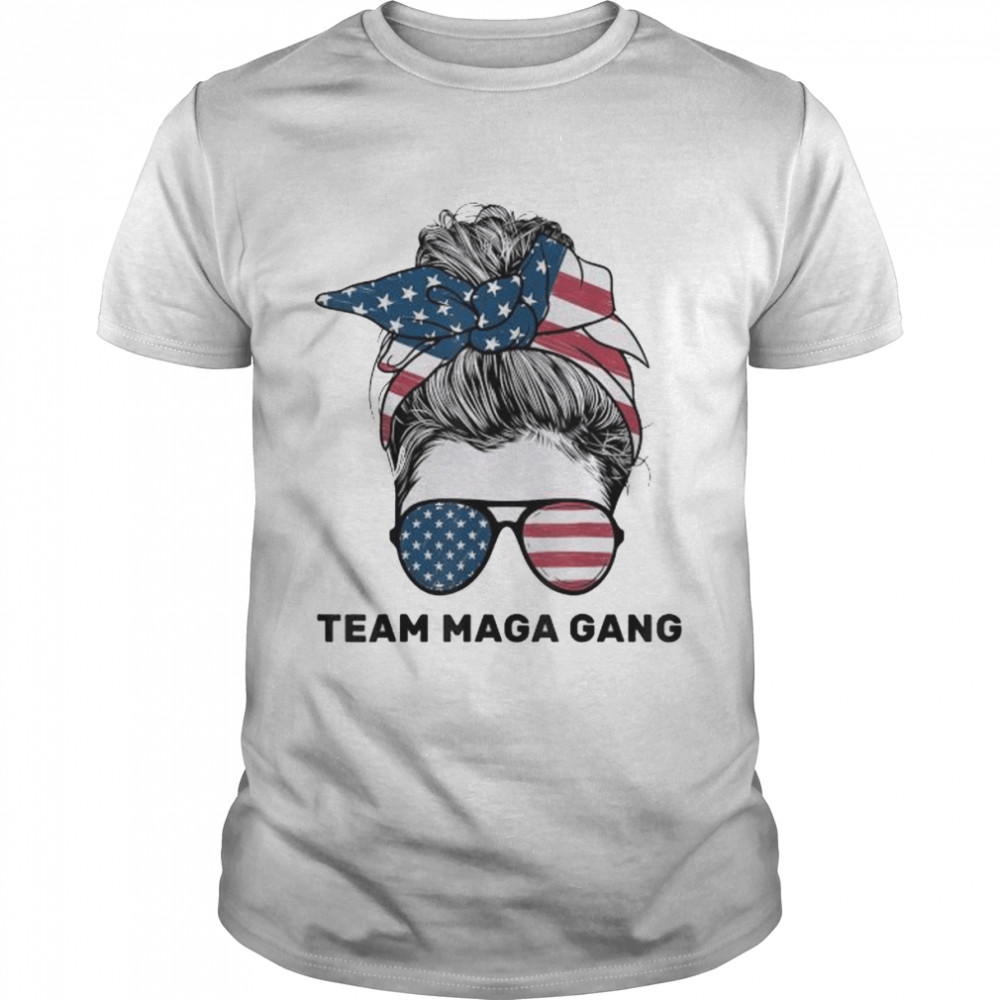 Pro Trump patriot team maga gang messy hair bun shirt