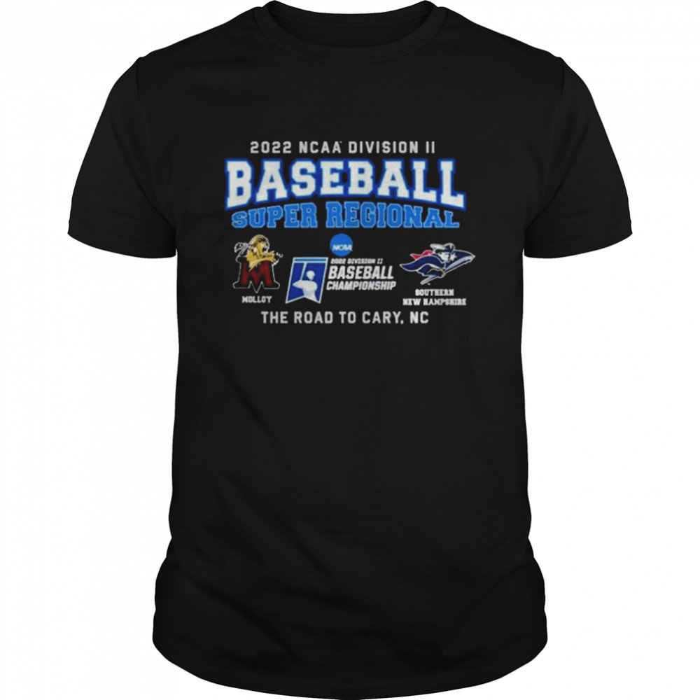 Division II Baseball Super Regional Champion Colorado Molloy Vs Southern New Hampshire 2022 Shirt