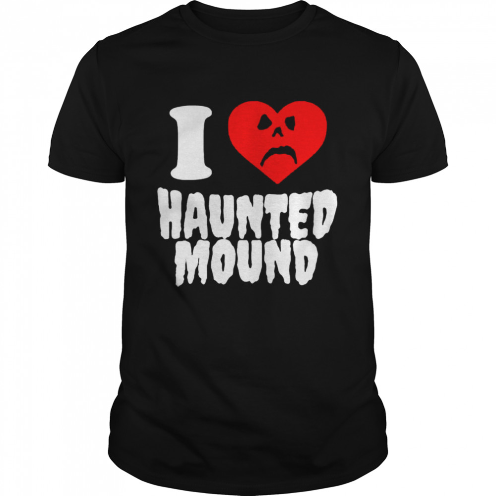 I Love Haunted Mound Sematary shirt Classic Men's T-shirt