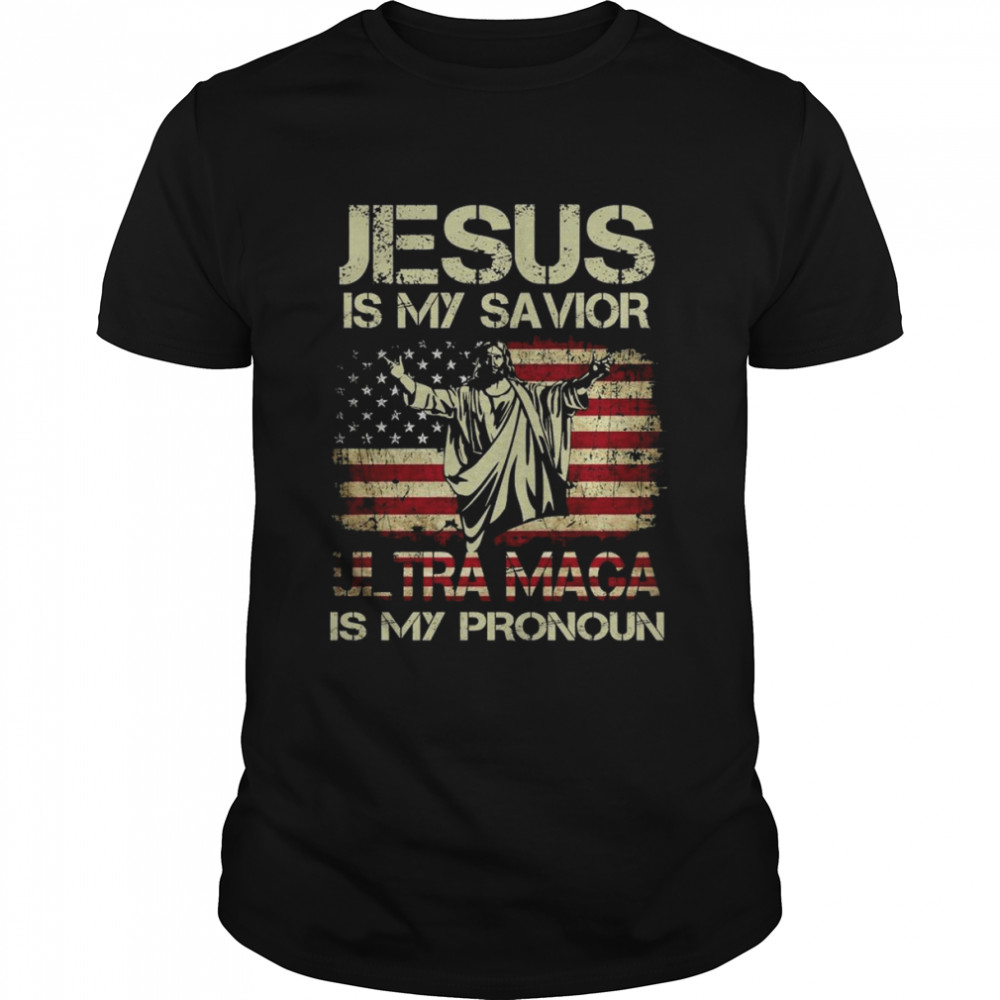 Jesus Is My savior Ultra Maga is My Pronoun vintage shirt Classic Men's T-shirt