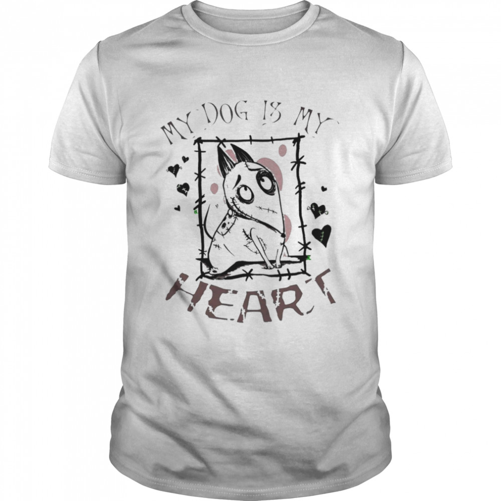 My dog is my heart Frankenweenie character T-shirt