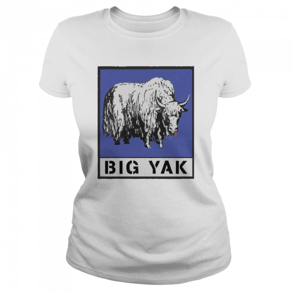 Big yak shirt Classic Women's T-shirt