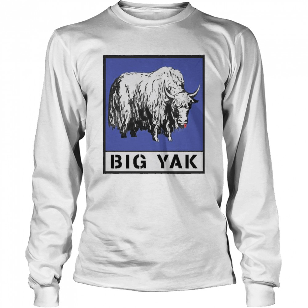 Big yak shirt Long Sleeved T-shirt