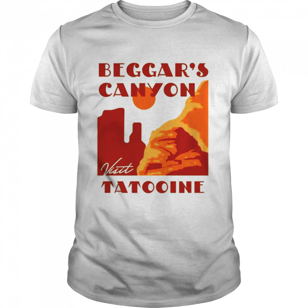 Beggar’s Canyon Tatooine shirt
