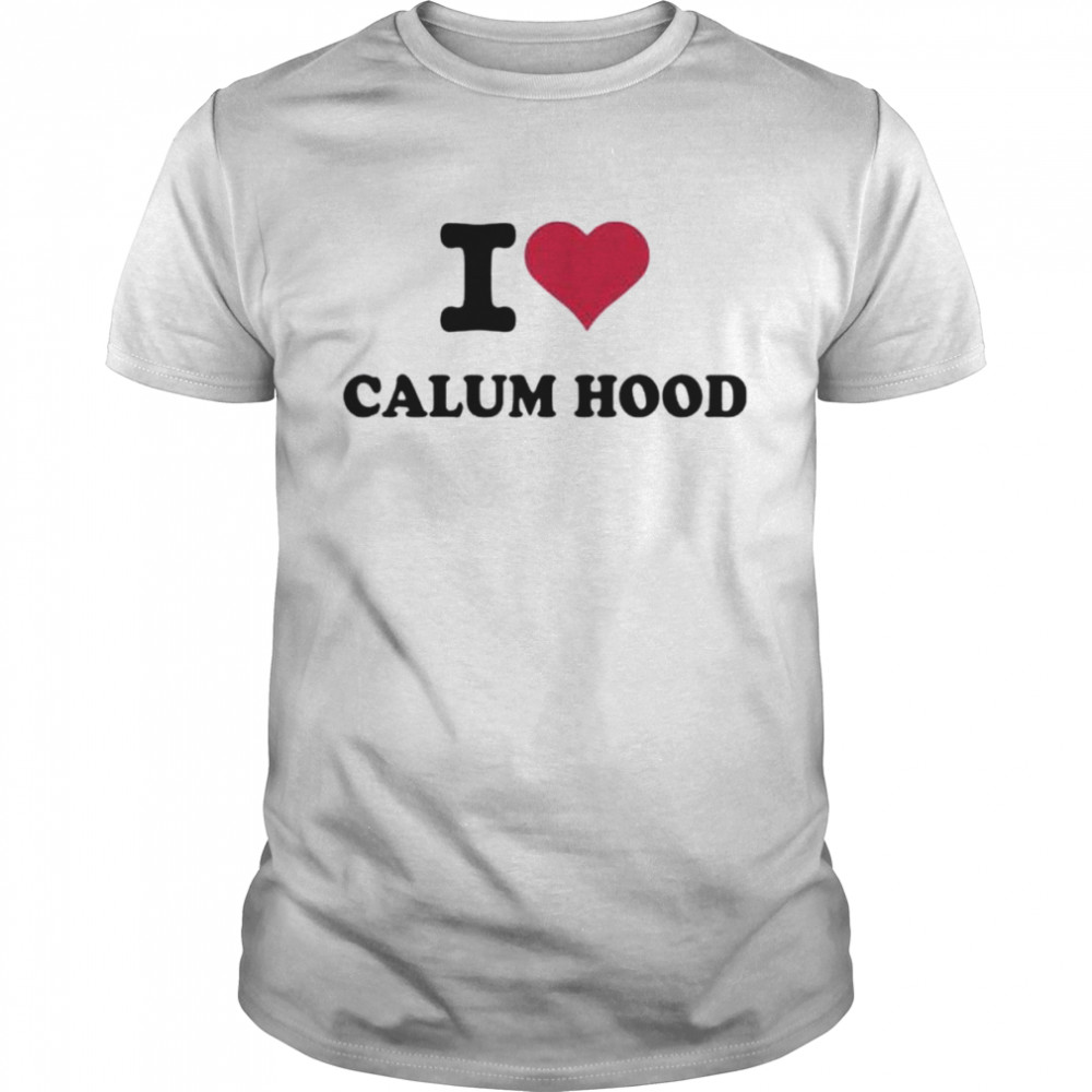Cruz missile shirtI love calum hood shirt