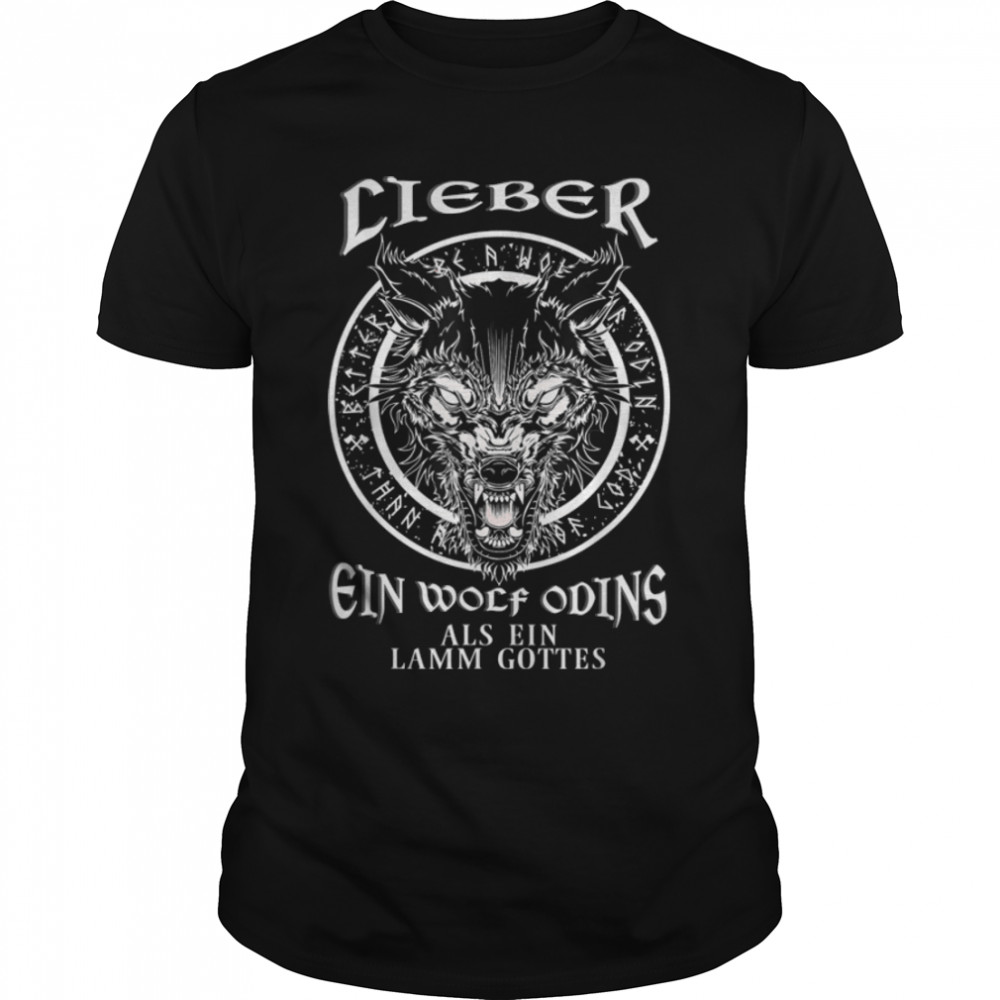 Lieber Ein Wolf Odins Als Ein Lamb of God - Viking, Nordic T-Shirt B09H3NTKGM