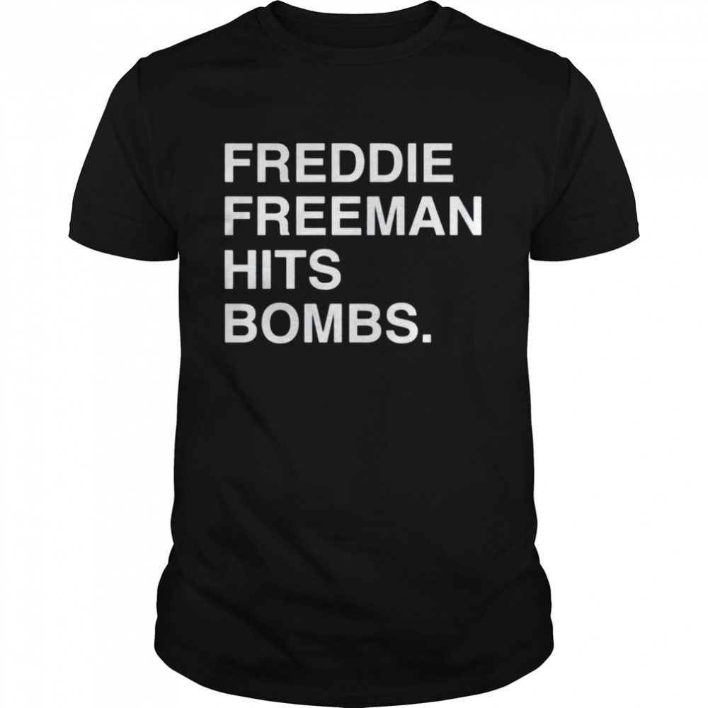 Freddie Freeman Hit Bombs shirt Classic Men's T-shirt