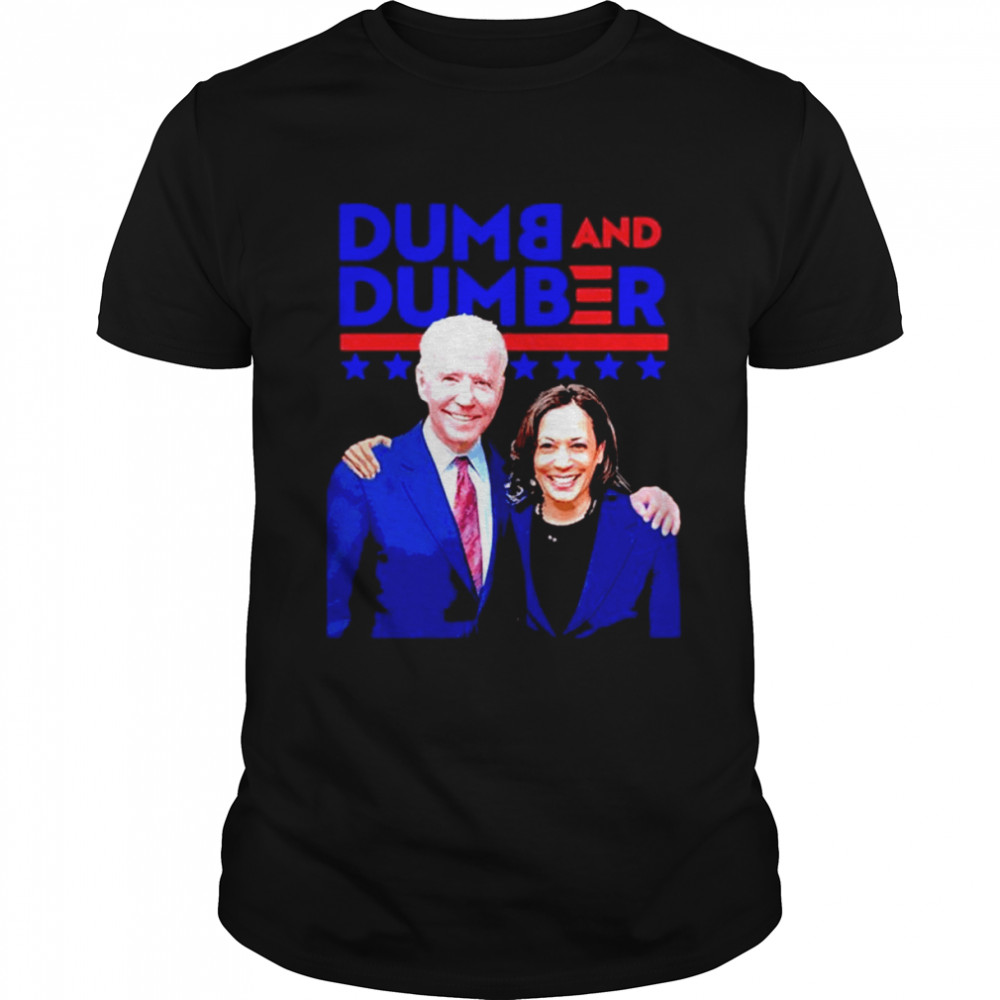Biden and Harris Dumb and Dumber shirt