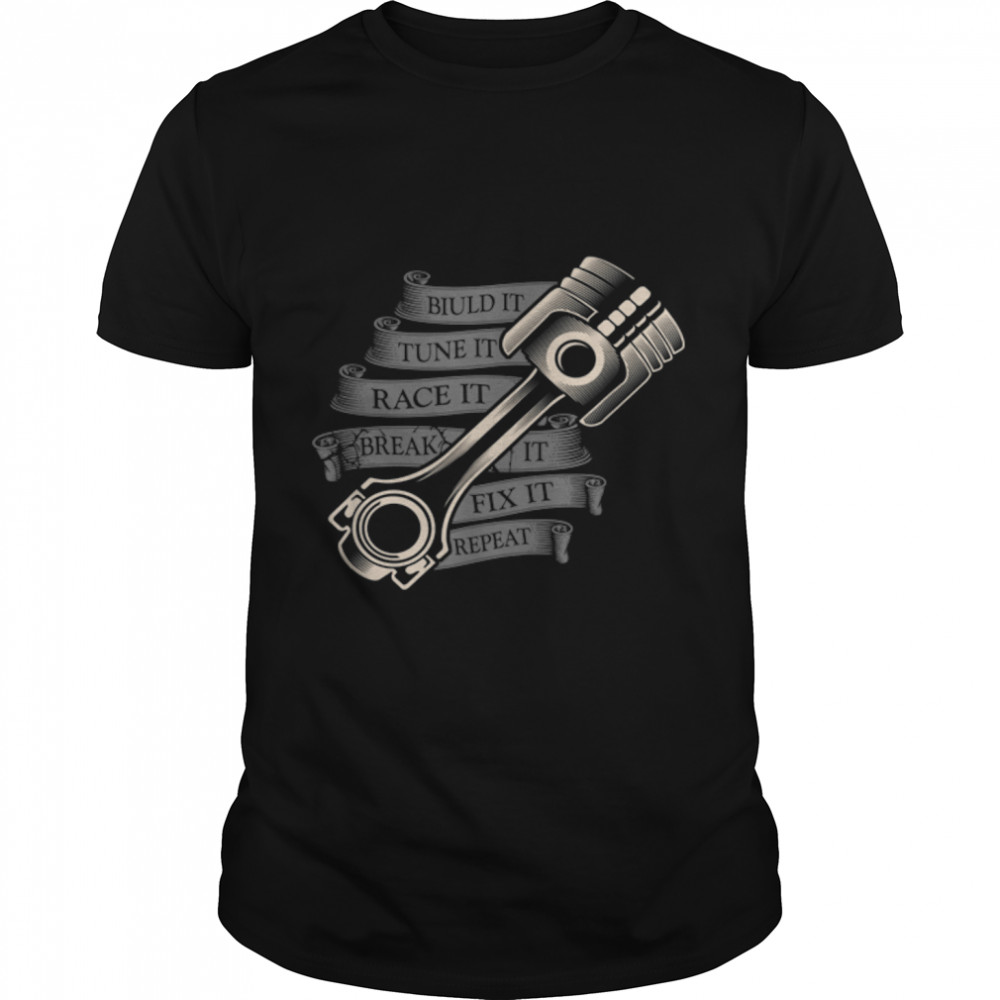 Build it tune it race it Turbo Wheel Auto Engine Garage T- B09RCBPC2L Classic Men's T-shirt