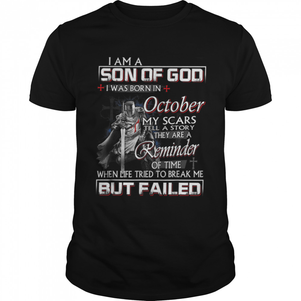 Knight Templar I'm A Son Of God October Christian Religious T- B09X36S4W9 Classic Men's T-shirt