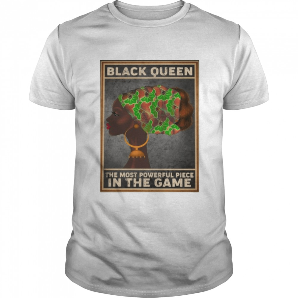 Black queen the most powerful piece in the game shirt Classic Men's T-shirt