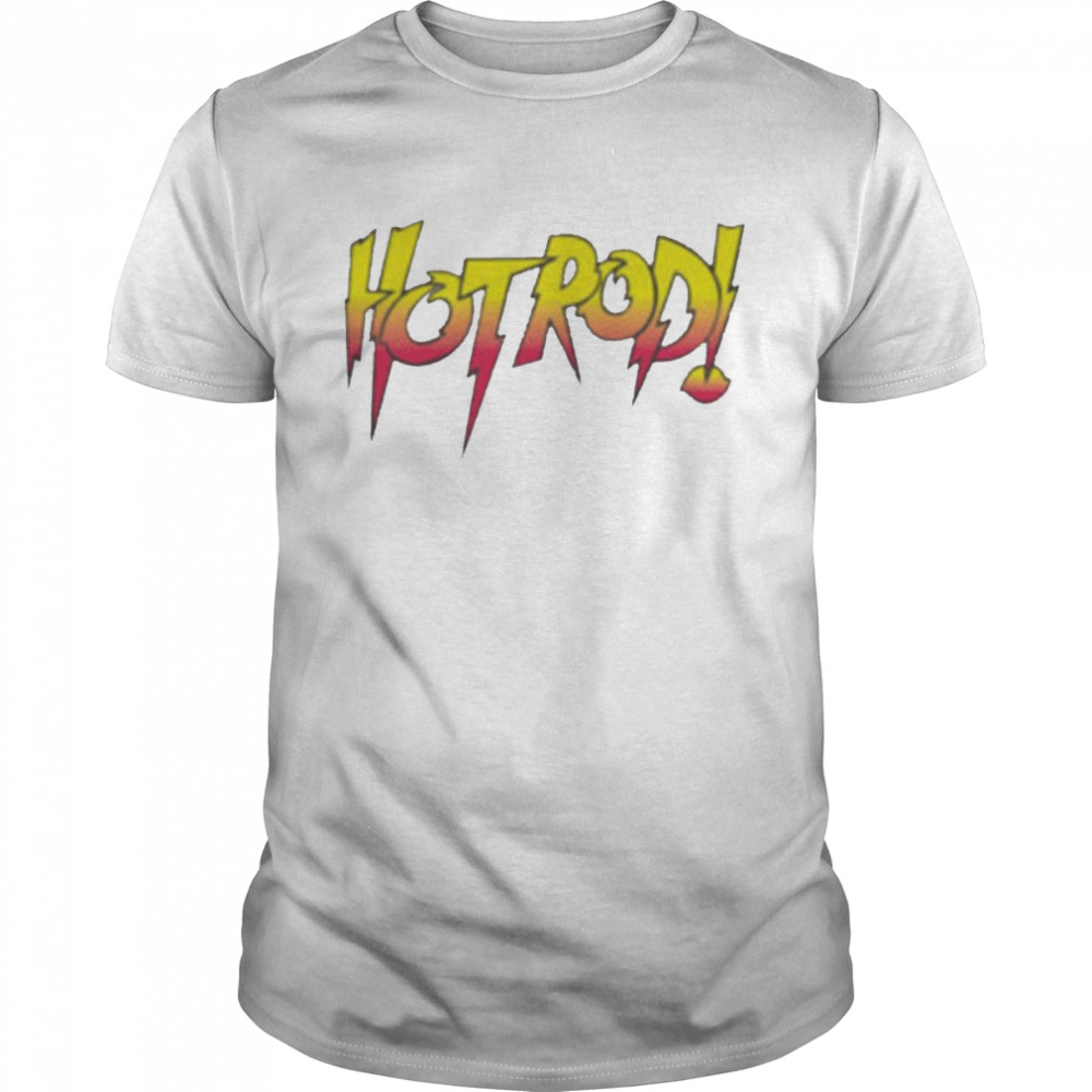 Hot Rod Shirt Rowdy Roddy Piper Shirt