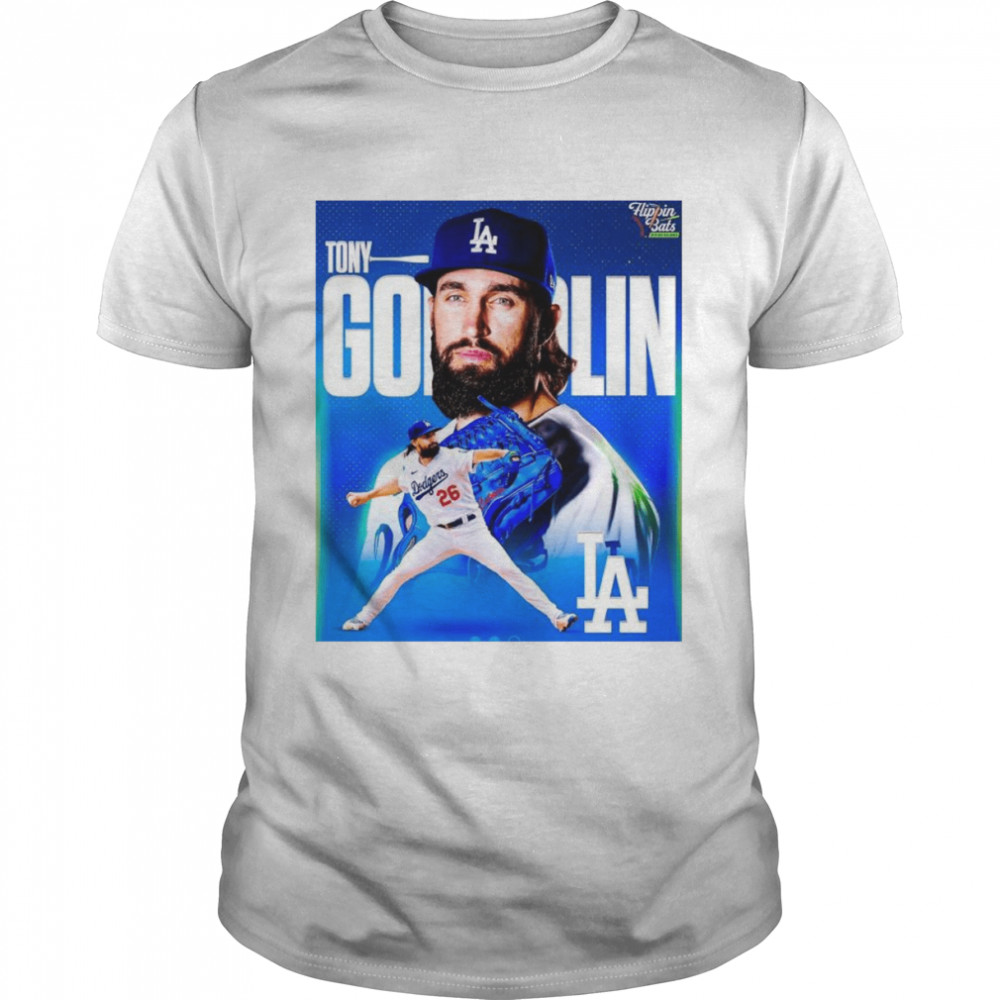 Tony Gonsolin Los Angeles Dodgers Welcome To MLB 2022 Shirt